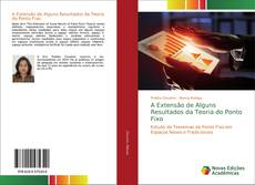 Bookcover of A Extensão de Alguns Resultados da Teoria do Ponto Fixo