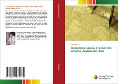 O cientista passou à frente dos séculos - Nasiraddin Tusi kitap kapağı