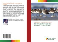 Bookcover of Cérebro de Contação de Histórias e Pós-Verdade