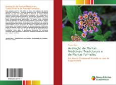Portada del libro de Avaliação de Plantas Medicinais Tradicionais e de Plantas Fumadas