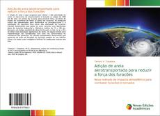 Portada del libro de Adição de areia aerotransportada para reduzir a força dos furacões
