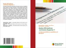 Ações Afirmativas no Ensino Superior 1的封面