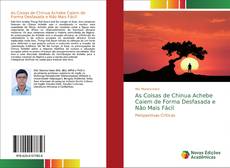 Portada del libro de As Coisas de Chinua Achebe Caiem de Forma Desfasada e Não Mais Fácil