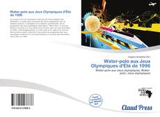 Portada del libro de Water-polo aux Jeux Olympiques d'Été de 1996