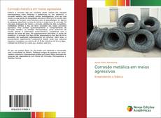 Portada del libro de Corrosão metálica em meios agressivos