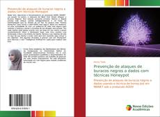 Portada del libro de Prevenção de ataques de buracos negros a dados com técnicas Honeypot