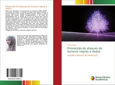 Portada del libro de Prevenção de ataques de buracos negros a dados