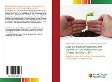 Portada del libro de Uso de Bioestimulantes em Sementes de Feijão-mungo (Vigna radiata L.W)