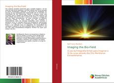 Portada del libro de Imaging the Bio-Field