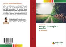 Bookcover of Energia e Tecnologias da Biomassa