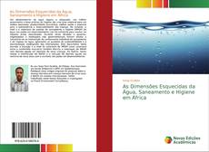Copertina di As Dimensões Esquecidas da Água, Saneamento e Higiene em África
