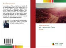 Portada del libro de Nunca Imagine Deus