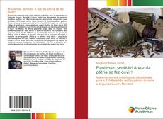 Portada del libro de Piauiense, sentido! A voz da pátria se fez ouvir!