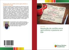 Portada del libro de Resolução do conflito entre agricultores e pastores em Jiga