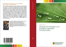 Portada del libro de Jornada em direcção a um professor educador transformador