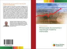 Portada del libro de Militarização da economia e reprodução moderna melhorada