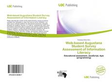 Web-based Augustana Student Survey Assessment of Information Literacy的封面