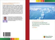 Portada del libro de O Impacto da Abertura Comercial no Crescimento Económico