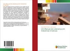 Portada del libro de Um Manual de Liderança em Indústrias Criativas