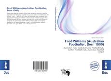 Fred Williams (Australian Footballer, Born 1900) kitap kapağı