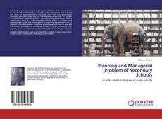 Copertina di Planning and Managerial Problem of Secondary Schools