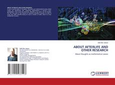 Copertina di ABOUT AFTERLIFE AND OTHER RESEARCH