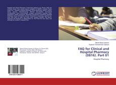 Bookcover of FAQ for Clinical and Hospital Pharmacy (0816). Part 01