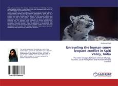 Copertina di Unraveling the human-snow leopard conflict in Spiti Valley, India