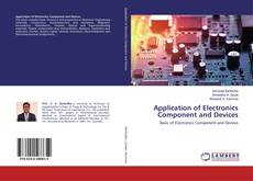 Bookcover of Application of Electronics Component and Devices