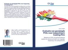 Capa do livro de Evaluatie van gewijzigde PVAc voor toepassing in Coating Firm 
