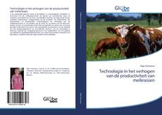 Capa do livro de Technologie in het verhogen van de productiviteit van melkrassen 