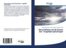 Bookcover of Het probleem van de Zwarte Zee - mogelijke oplossingen