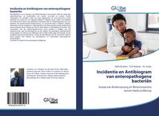 Copertina di Incidentie en Antibiogram van enteropathogene bacteriën