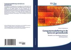 Bookcover of Computermodellering in de fysica en geneeskunde