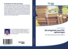 Bookcover of De integriteit van CFD-oplossingen