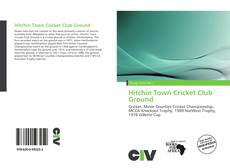 Hitchin Town Cricket Club Ground kitap kapağı