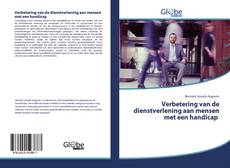 Bookcover of Verbetering van de dienstverlening aan mensen met een handicap