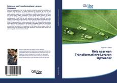 Bookcover of Reis naar een Transformatieve Leraren Opvoeder