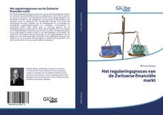 Portada del libro de Het reguleringsproces van de Zwitserse financiële markt