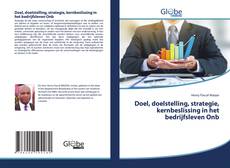 Buchcover von Doel, doelstelling, strategie, kernbeslissing in het bedrijfsleven Onb
