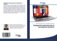 Buchcover von Taakgericht taalonderwijs in leerobjecten plaatsen