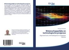 Capa do livro de Wetenschappelijke en technologische prognose 