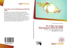 Bookcover of Tir à l'Arc aux Jeux Olympiques d'Été de 2008