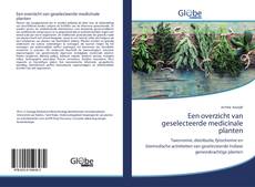 Bookcover of Een overzicht van geselecteerde medicinale planten