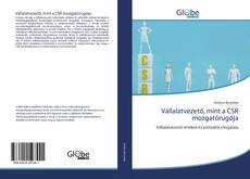 Capa do livro de Vállalatvezető, mint a CSR mozgatórugója 