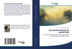 Portada del libro de De wereld verkend, de wereld leed