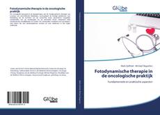 Bookcover of Fotodynamische therapie in de oncologische praktijk