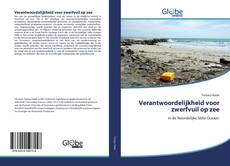 Capa do livro de Verantwoordelijkheid voor zwerfvuil op zee 