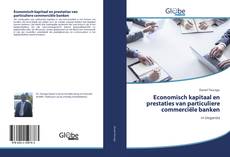 Copertina di Economisch kapitaal en prestaties van particuliere commerciële banken