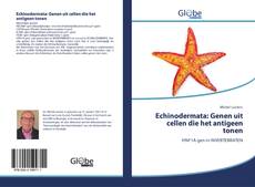Portada del libro de Echinodermata: Genen uit cellen die het antigeen tonen